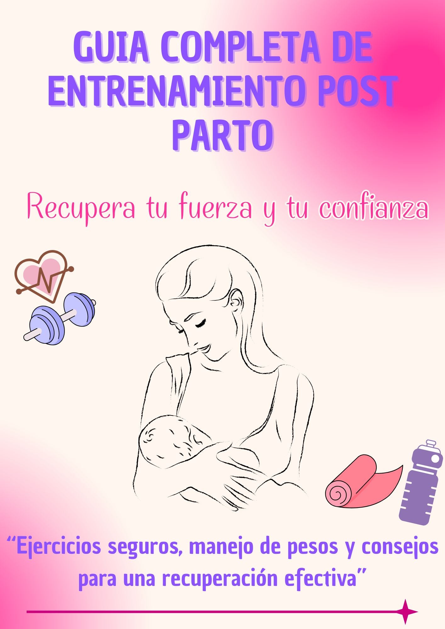 “Vuelve a Brillar: Guía de Entrenamiento Post Parto”